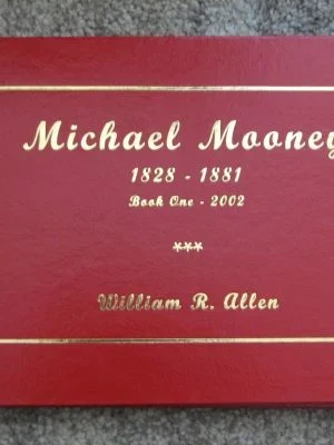 Michael Mooney 1828-1881 (Vol. 1) Reprint-book