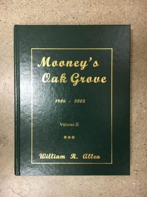Mooney’s Oak Grove 1906-2003 (Vol. 2)-book